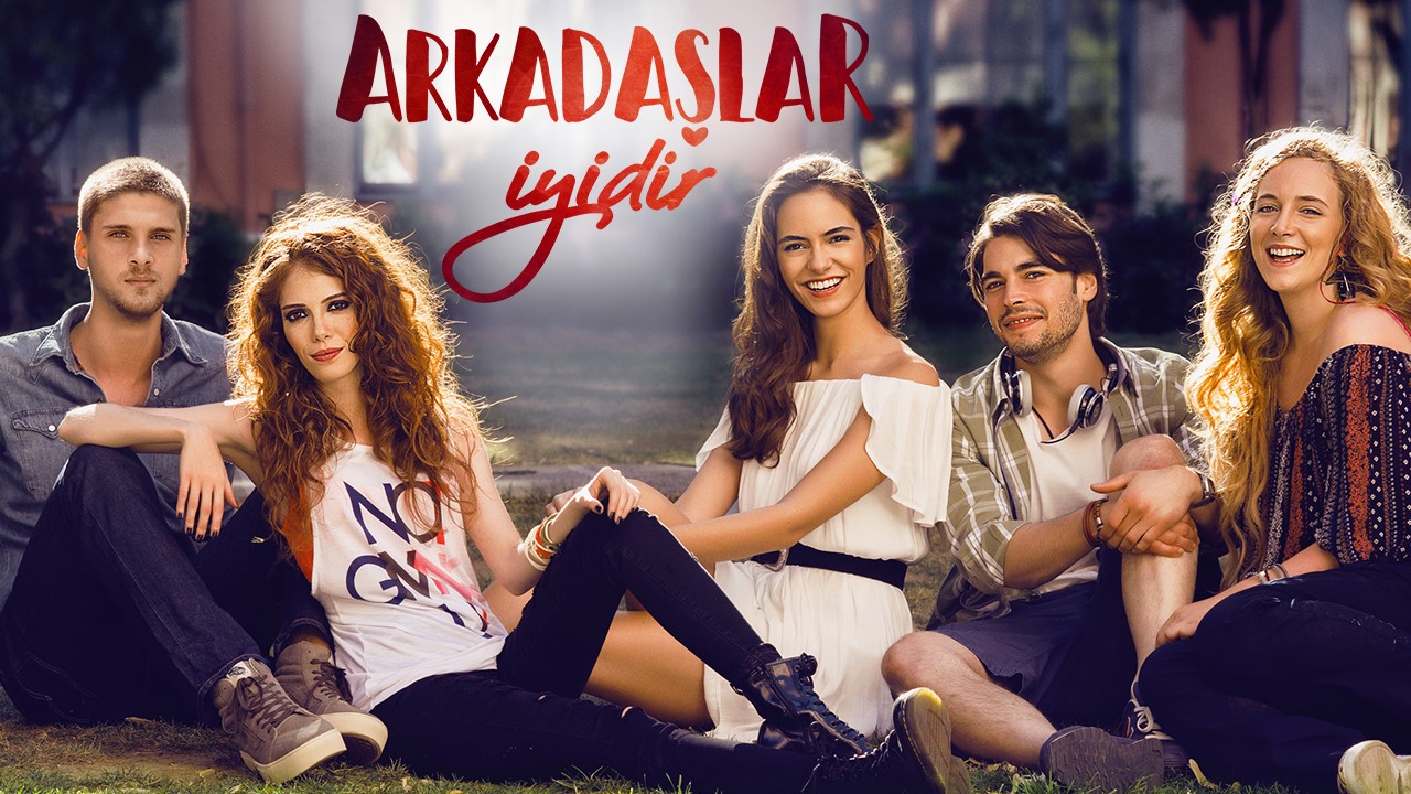 Arkadaşlar İyidir